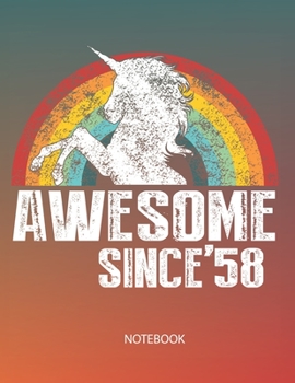 Paperback Birthday Gift Notebook: Awesome Since'58 Notebook Journal, 120 ruled pages, 8.5 x 11 inch Book