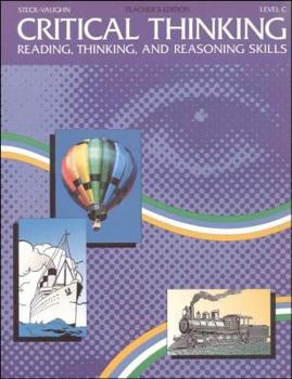 Paperback Steck-Vaughn Critical Thinking: Softcover Teacher's Edition (Level C) 1993 Book