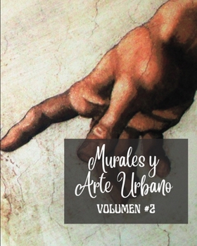 Murales y Arte Urbano #2: La historia contada en las parede - Libro de fotos n° 2