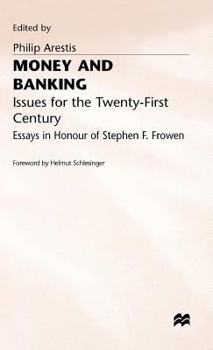 Hardcover Money and Banking: Issues for the Twenty-First Century Book