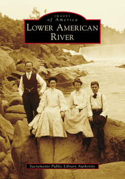 Paperback Lower American River Book