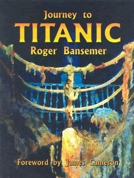 Hardcover Journey to Titanic Book