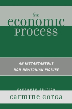 Paperback Economic Process: An Instantaneous Non-Newtonian Picture Book