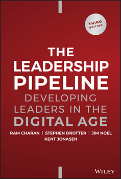 Hardcover The Leadership Pipeline: Developing Leaders in the Digital Age Book