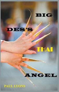 Paperback Big Des's Thai Angel Book