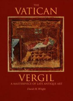 Hardcover The Vatican Vergil: A Masterpiece of Late Antique Art Book