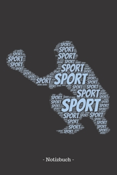 Sport: Notizblock | Notizbuch | DIN A5, 120 Seiten | Liniert, Lined, Linien | Notizen, Termine, Planer, Tagebuch, Organisation | Wortwolke Geschenk (German Edition)