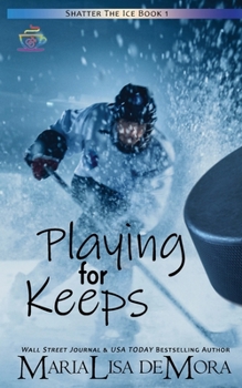 Playing for Keeps : Shatter the Ice