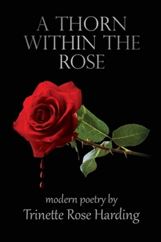 Paperback A Thorn Within The Rose Book