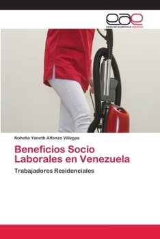 Paperback Beneficios Socio Laborales en Venezuela [Spanish] Book