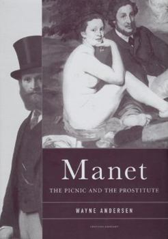 Paperback Manet: The Picnic and the Prostitute Book