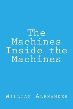 Paperback The Machines Inside the Machines Book