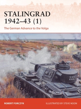 Paperback Stalingrad 1942-43 (1): The German Advance to the Volga Book