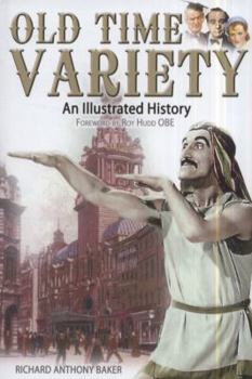 Hardcover Old Time Variety: An Illustrated History Book