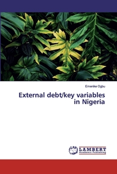 Paperback External debt/key variables in Nigeria Book