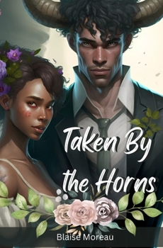 Paperback Taken By the Horns: An Interracial Monster Romance Book