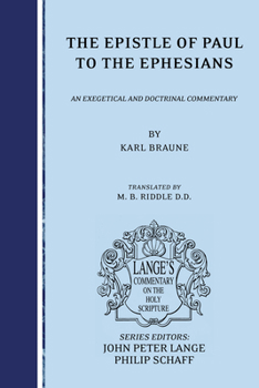 Paperback The Epistle of Paul to the Ephesians: An Exegetical and Doctrinal Commentary Book