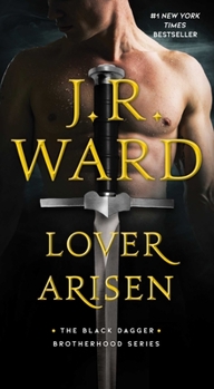 Lover Arisen - Book #20 of the Black Dagger Brotherhood