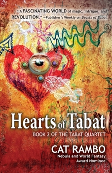 Hearts of Tabat - Book #2 of the Tabat Quartet