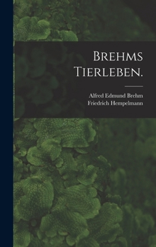 Hardcover Brehms Tierleben. [German] Book