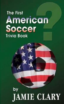 Perfect Paperback The First American Soccer Trivia Book