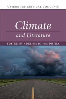 Climate and Literature - Book  of the Cambridge Critical Concepts