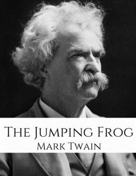 Paperback The Jumping Frog: Vintage Classics ( Annotated ) By Mark Twain. Book
