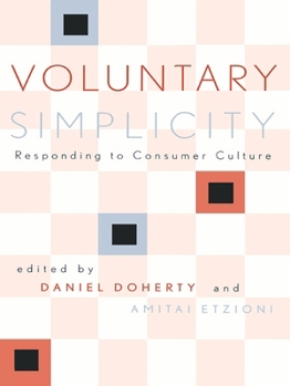 Paperback Voluntary Simplicity: Responding to Consumer Culture Book