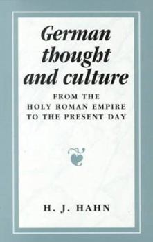 Paperback German Thought and Culture: From the Holy Roman Empire to the Present Day Book