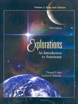 Paperback Explorations: An Introduction to Astronomy: Volume 2: Stars and Galaxies Book