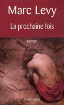 Paperback La prochaine fois [French] Book