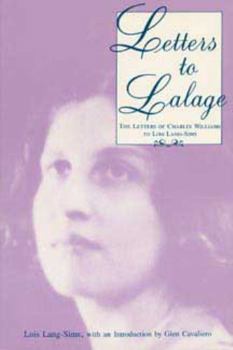 Letters to Lalage: The Letters of Charles Williams to Lois Lang-Sims