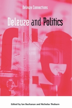 Deleuze and Politics - Book  of the Deleuze Connections