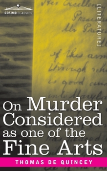 Paperback On Murder Considered as one of the Fine Arts Book
