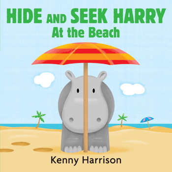 Hide and Seek Harry at the Beach - Book  of the Hide and Seek Harry