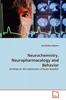 Paperback Neurochemistry, Neuropharmacology and Behavior Book