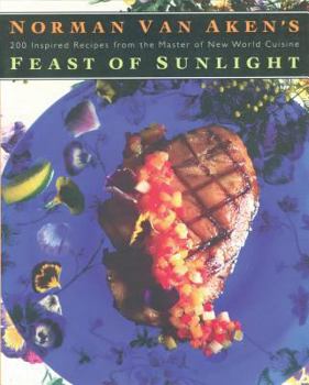 Paperback Norman Van Aken's Feast of Sunlight Book