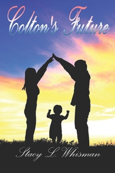 Paperback Colton's Future Book