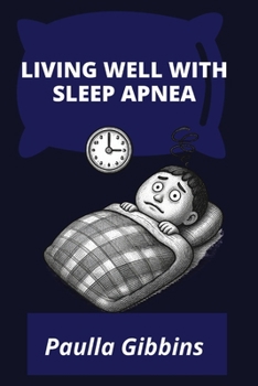 Paperback LIVING WELL WITH SLEEP APNEA Book