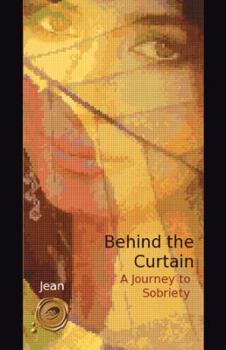 Paperback Behind the Curtain: A Journey to Sobriety Book