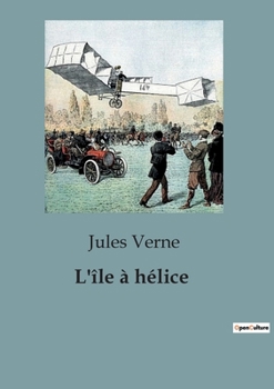 Paperback L'île à hélice [French] Book