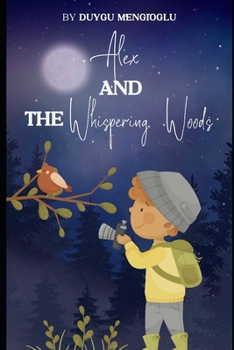 Paperback Alex and the Whispering Woods Book