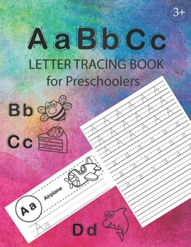 Paperback ABC Letter Tracing Book for Preschoolers: Alphabet Tracing Workbook for Preschoolers / Pre K and Kindergarten Letter Tracing Book ages 3-5 / Letter Tr Book