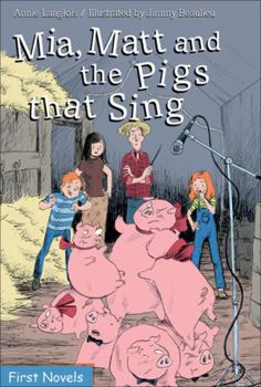 Paperback Mia, Matt and the Pigs that Sing (Formac First Novels) Book