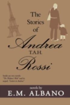 Paperback The Stories of Andrea T.A.H. Rossi Book
