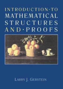 Hardcover Introduction to Mathematical Structures and Proofs (Textbooks in Mathematical Sciences) Book