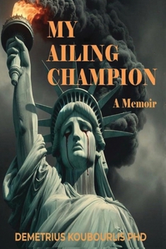 My Ailing Champion: A Memoir