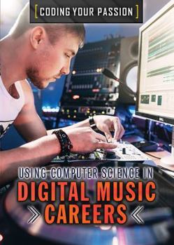 Library Binding Using Computer Science in Digital Music Careers Book