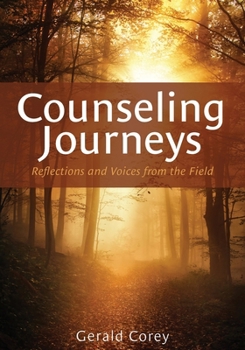 Paperback Counseling Journeys: Reflections and Voices from the Field Book