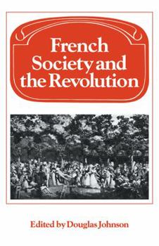 Paperback French Society and the Revolution Book